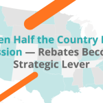 When Half the Country Is in Recession, Rebates Become a Strategic Lever