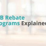 b2b rebate programs explained