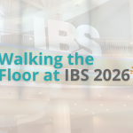Walking the floor at IBS 2026