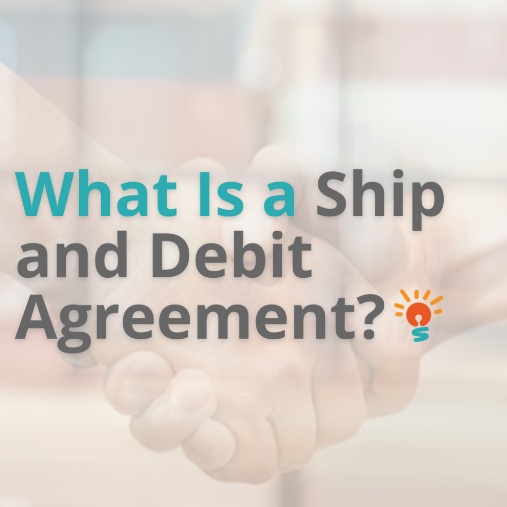 what is a ship and debit